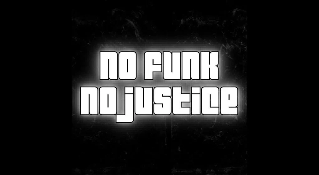 No Funk No Justice logo.